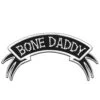 Arch Patch Bone Daddy 2 Arch Patch Bone Daddy -Kreepsville Clothing Store PAWBD