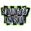 Strange And Unusual Text Patch 2 Strange And Unusual Text Patch -Kreepsville Clothing Store PSUT 1